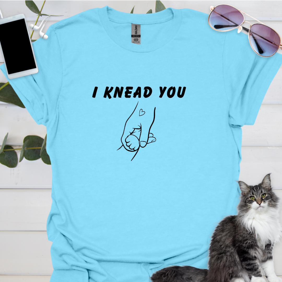 I Knead You