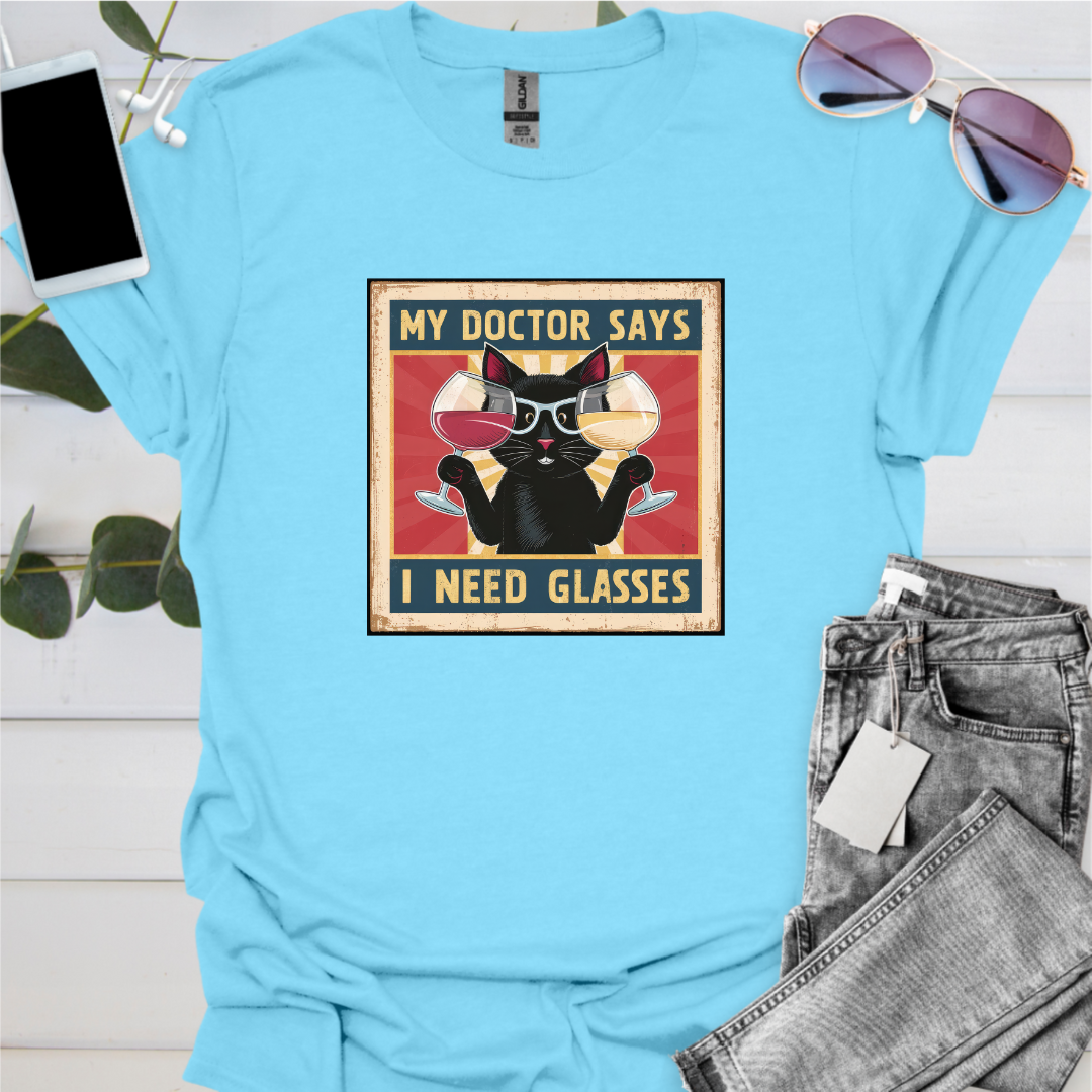 My Doctor Says I Need Glasses.