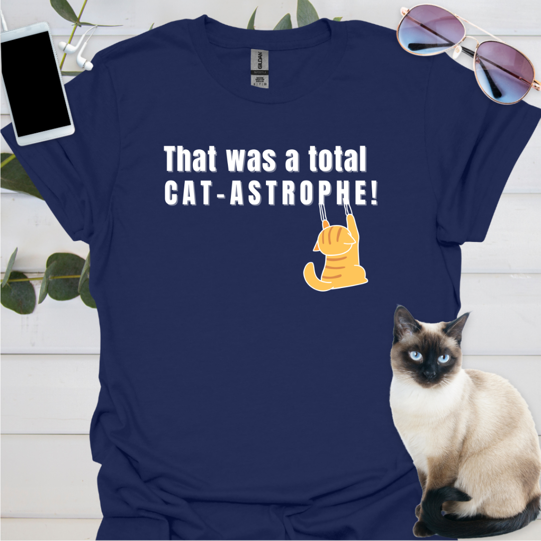 That was a total CAT-ASTROPHE