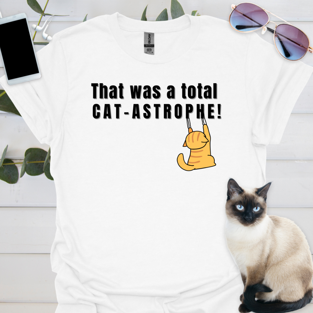 That was a total CAT-ASTROPHE